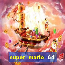super mario 64 beta apk